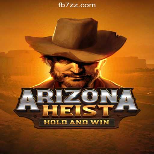 ArizonaHeist: A Thrilling Adventure Awaits on 7zz.com Platform