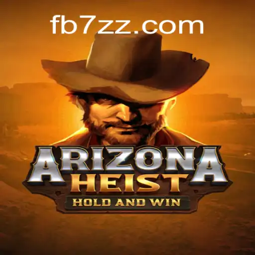 ArizonaHeist: A Thrilling Adventure Awaits on 7zz.com Platform
